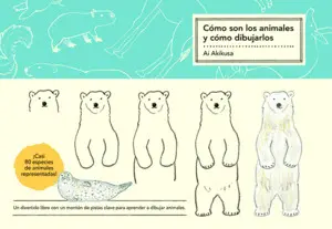 Cómo Son los Animales y Cómo Dibujarlos