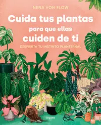 Cuida Tus Plantas para que ellas Cuiden de Ti