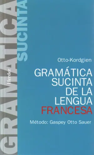 GRAMÁTICA SUCINTA DE LA LENGUA FRANCESA