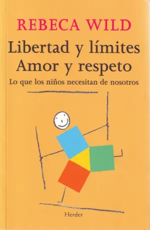 Libertad y Límites. Amor y Respeto