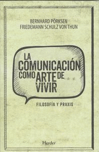 LA COMUNICACIÓN COMO ARTE DE VIVIR