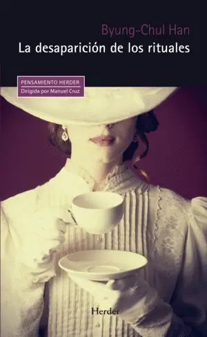 La Desaparición de los Rituales