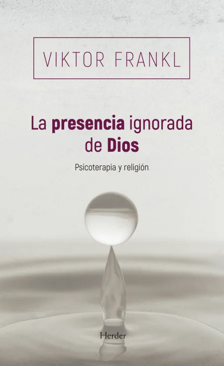 La Presencia Ignorada de Dios