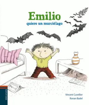 Emilio Quiere un Mucielago