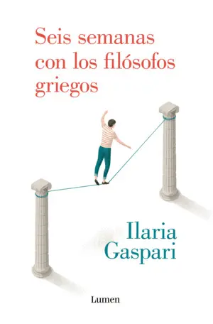 Seis Semanas con los Filósofos Griegos
