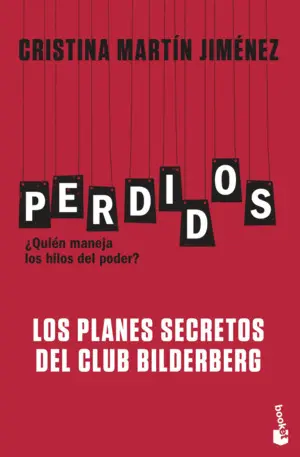 Perdidos. Los Planes Secretos del Club Bilderberg