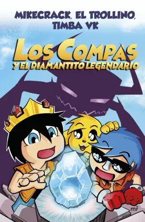 Los Compas y el Diamantito Legendario (Nueva Presentación)