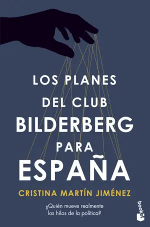 Los Planes del Club Bilderberg para España