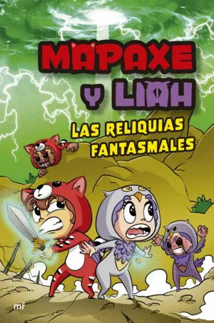 Mapaxe y Liah: las Reliquias Fantasmales