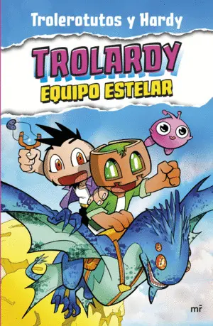 Trolardy 5. Equipo Estelar