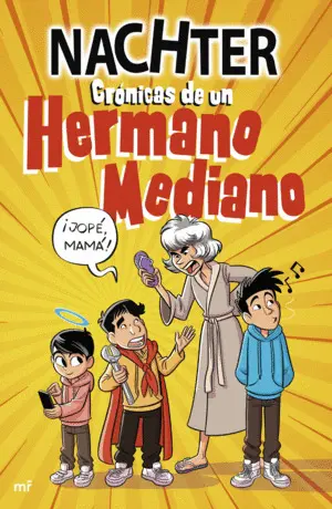 Crónicas de un Hermano Mediano