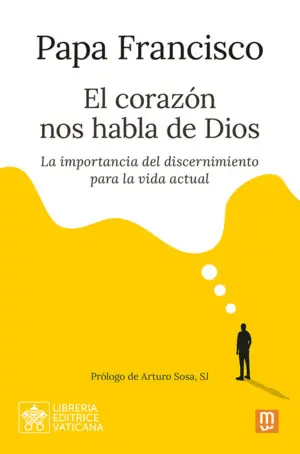 Corazón nos Habla de Dios, el