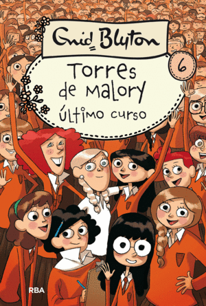 TORRES DE MALORY 6: ÚLTIMO CURSO