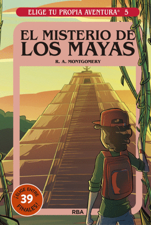 EL MISTERIO DE LOS MAYAS. ELIGE TU PROPIA AVENTURA 5.