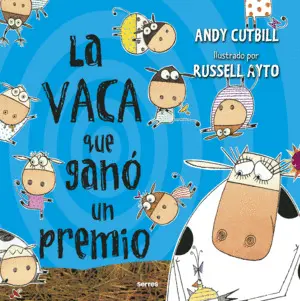 LA VACA QUE GANÓ UN PREMIO (LA VACA)
