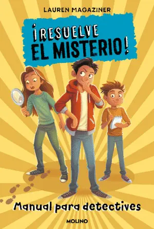 ¡Resuelve el Misterio! Manual para Detectives