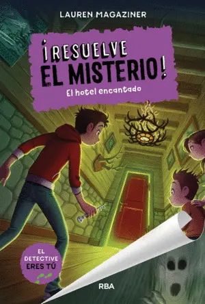 El Hotel Encantado. Resuelve el Misterio! 3.