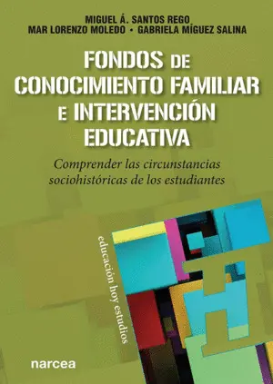 Fondos de Conocimiento Familiar e Intervención Educativa