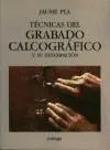Tecnicas del Grabado Calcografico