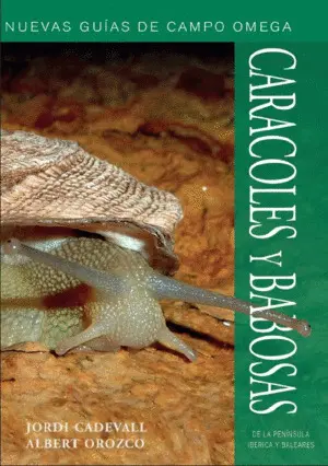 Caracoles y Babosas de la Península Ibérica y Baleares