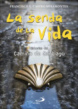 La Senda de la Vida