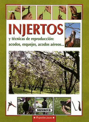 Injertos y Técnicas de Reproducción