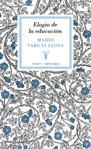 Elogio de la Educación (Serie Great Ideas 37)