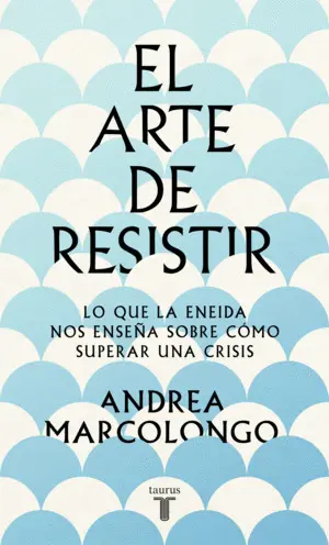 El Arte de Resistir