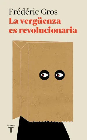 La Vergüenza Es Revolucionaria