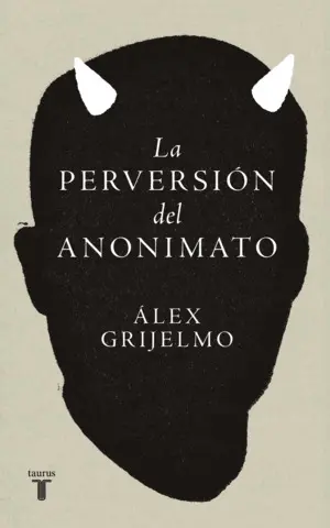 La Perversion del Anonimato