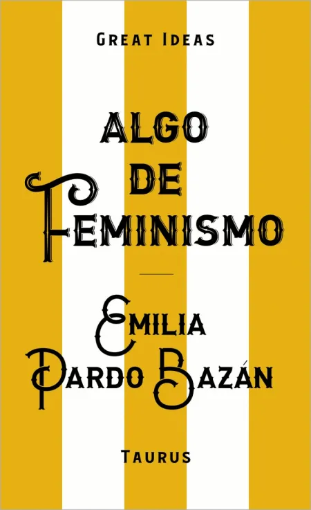 Algo de Feminismo (Serie Great Ideas)