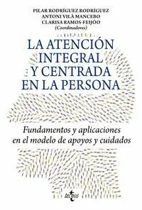 La Atención Integral y Centrada en la Persona