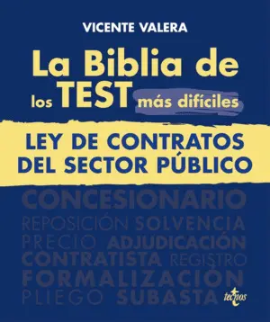 La Biblia de los Test Más Difíciles de la Ley de Contratos del Sector Público