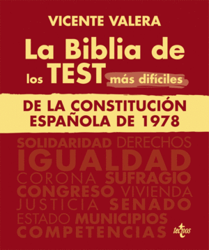 LA BIBLIA DE LOS TEST MAS DIFICILES DE LA CONSTITUCION ESPAÑOLA D