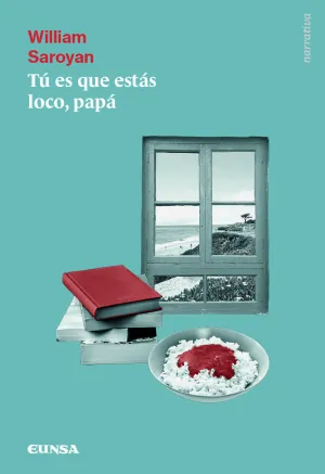 ¡Tú Es que estás Loco, Papá!