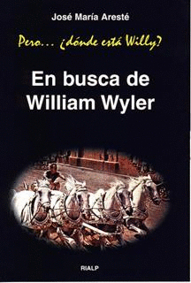 EN BUSCA DE WILLIAM WYLER