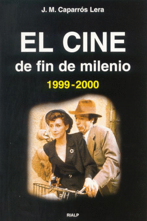 EL CINE DE FIN DE MILENIO (1999-2000)