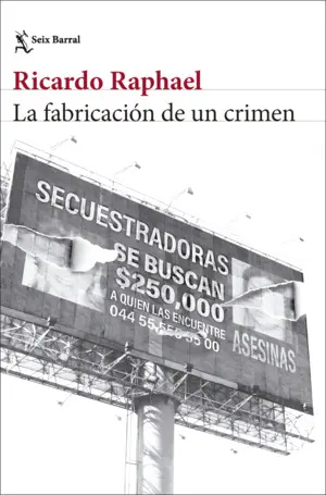 La Fabricacion de un Crimen