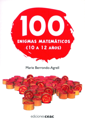 100 ENIGMAS MATEMÁTICOS (10-12 AÑOS)