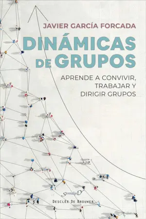Dinámicas de Grupos. Aprende a Convivir, Trabajar y Dirigir Grupos