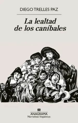 La Lealtad de los Canibales