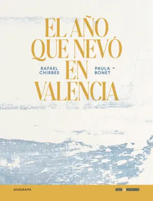El Año que Nevo en Valencia