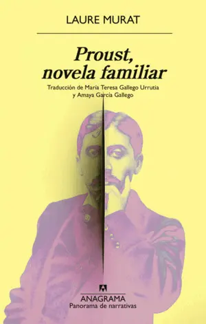 Proust, Novela Familiar