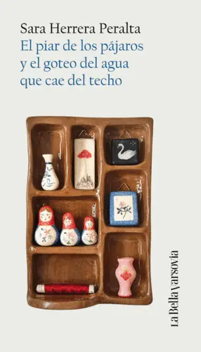 El Piar de los Pajaros y el Goteo del Agua que Cae del Techo