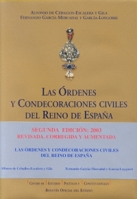 LAS ÓRDENES Y CONDECORACIONES CIVILES DEL REINO DE ESPAÑA
