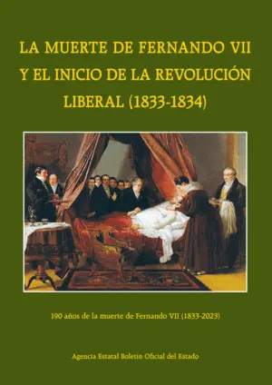 La Muerte de Fernando Vii y el Inicio de la Revolución Liberal (1833-1834). 190