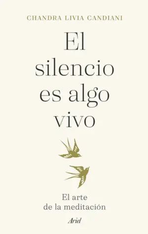 El Silencio Es Algo Vivo