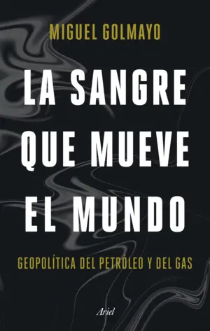 La Sangre que Mueve el Mundo