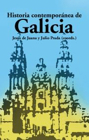 HISTORIA CONTEMPORÁNEA DE GALICIA