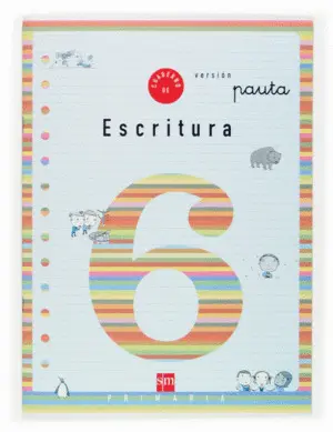 Cuaderno de Escritura 6 Pauta. 2º Primaria